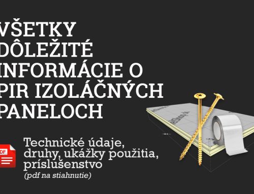 Všetky dôležité informácie o PIR izolačných paneloch a príslušenstve